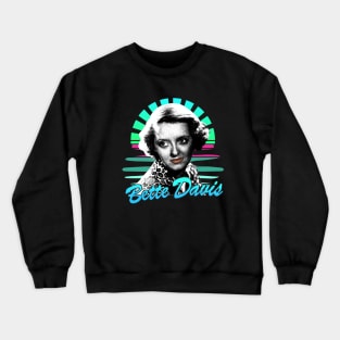 Bette davis / Sunset retro 80s Crewneck Sweatshirt